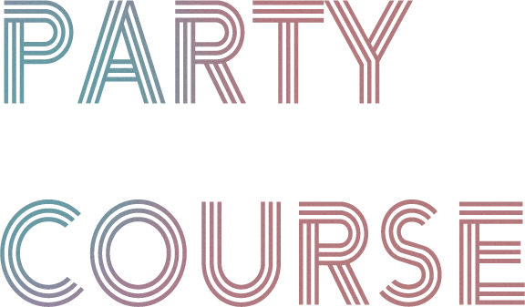 PARTY COURSE
